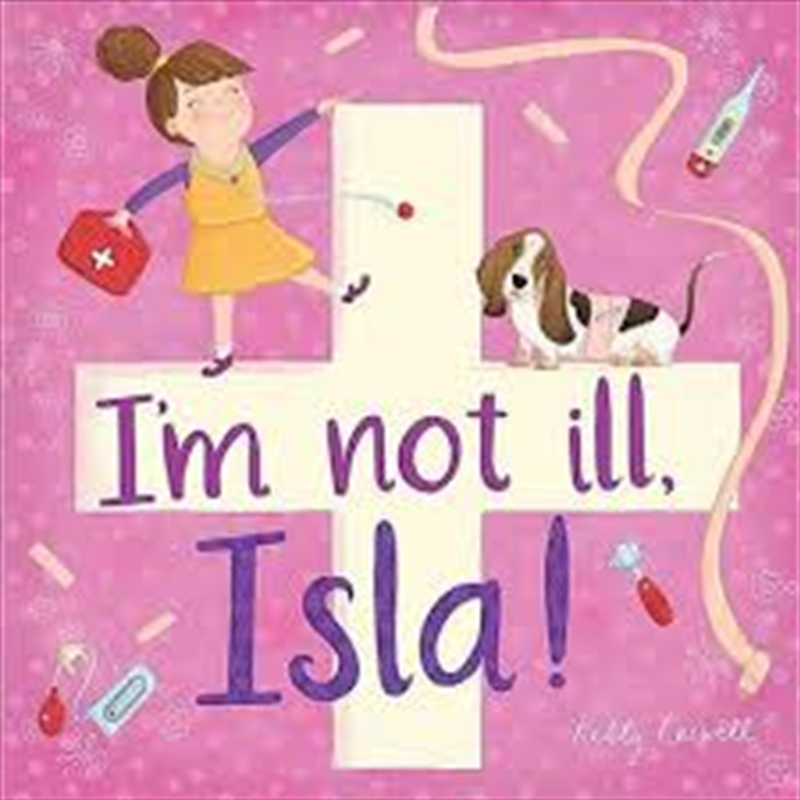 Im Not Ill Isla/Product Detail/Early Childhood Fiction Books