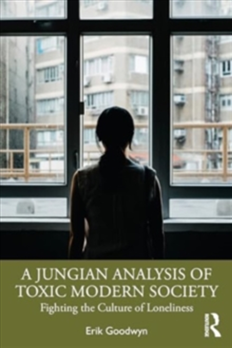 A Jungian Analysis Of Toxic Modern Society/Product Detail/Society & Culture