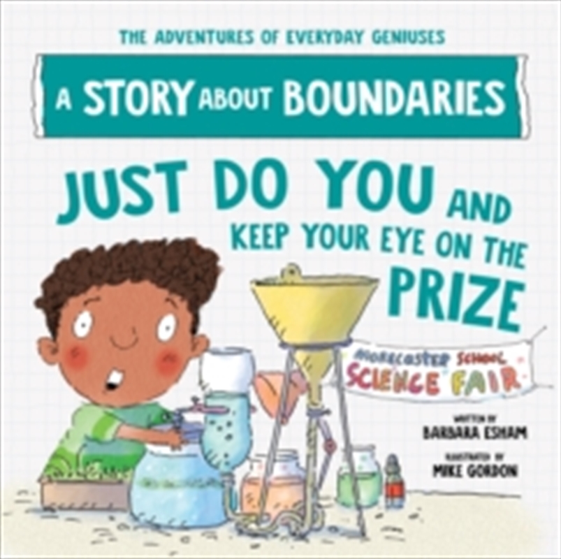 Just Do You and Keep Your Eye on the Prize : A Story about Boundaries/Product Detail/Childrens