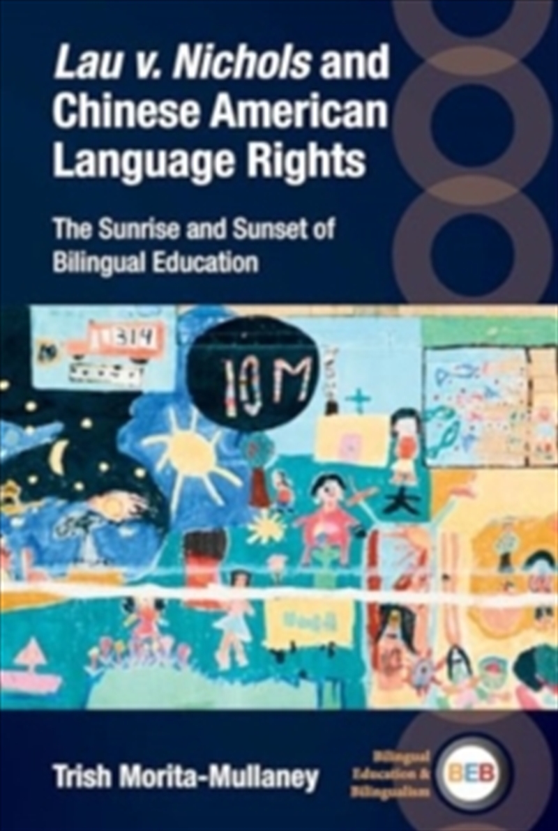 Lau V. Nichols And Chinese American Language Rights/Product Detail/Language & Linguistics