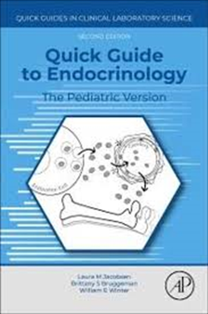 Quick Guide To Endocrinology: The Pediatric Version/Product Detail/Science