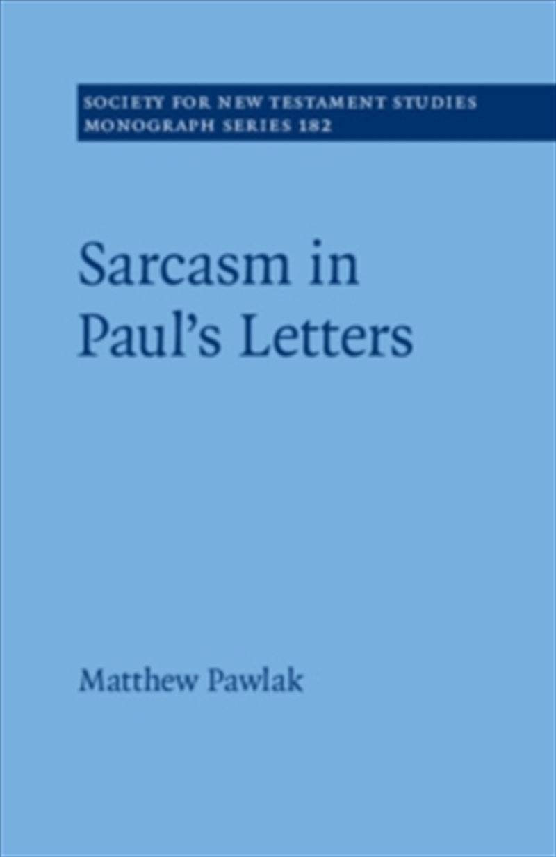 Sarcasm In Paul’S Letters/Product Detail/Religion & Beliefs
