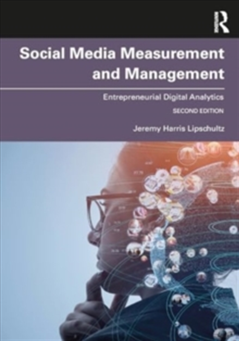 Social Media Measurement And Management : Entrepreneurial Digital Analytics/Product Detail/Business Leadership & Management