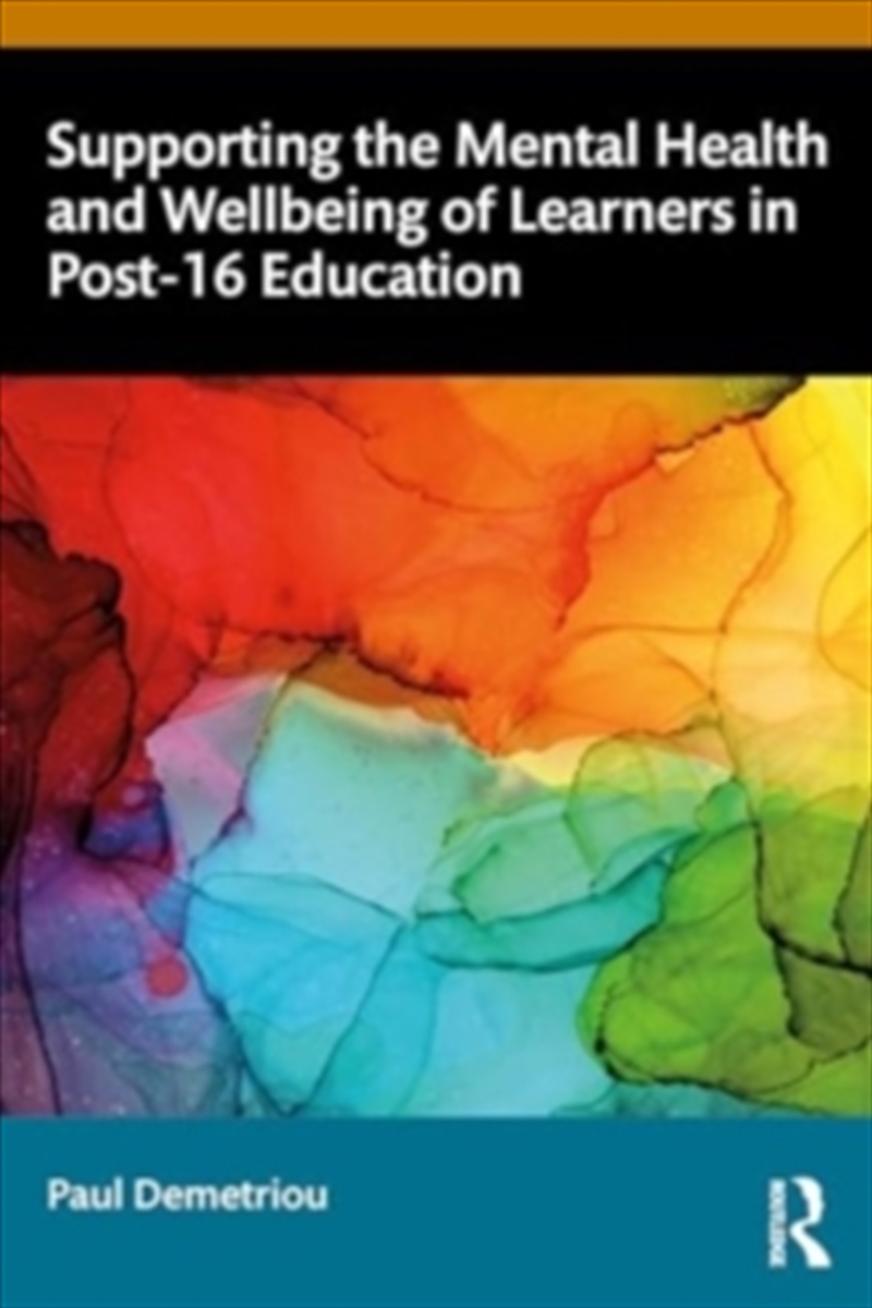 Supporting The Mental Health And Wellbeing Of Learners In Post-16 Education/Product Detail/Family & Health