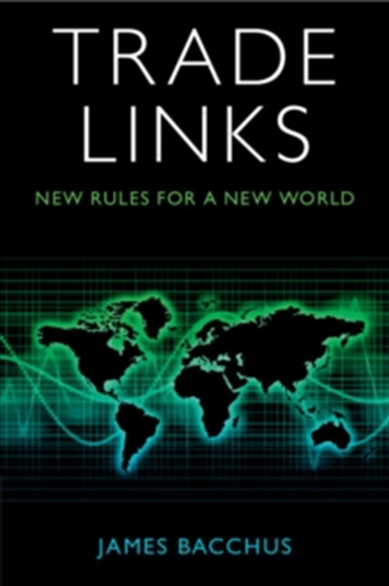 Trade Links : New Rules For A New World/Product Detail/Business Leadership & Management