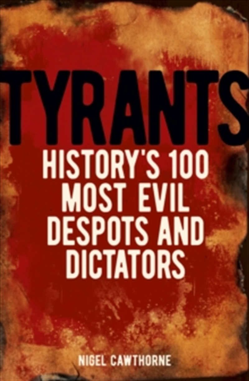 Tyrants/Product Detail/History