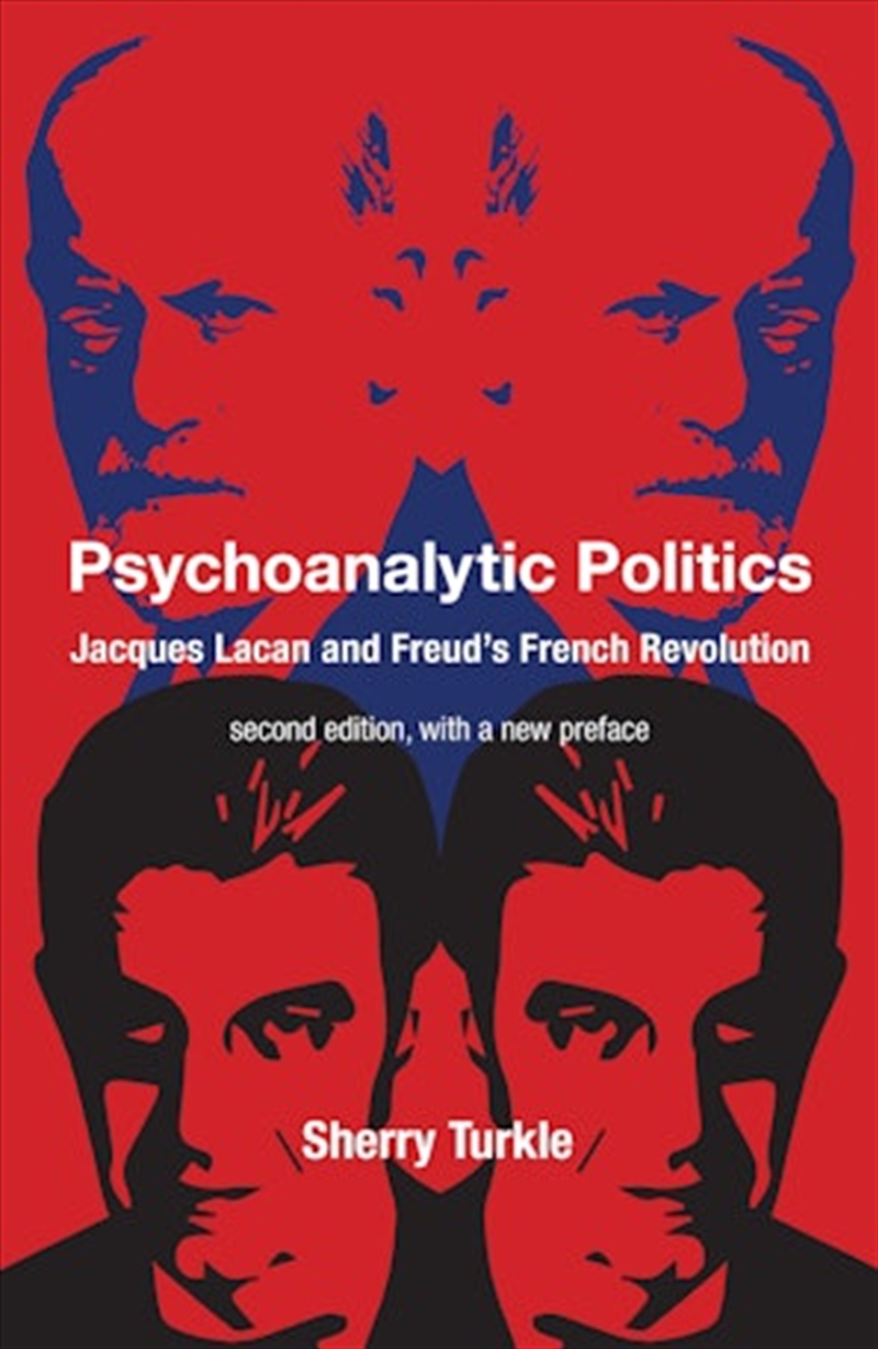Psychoanalytic Politics, Second Edition, With A New Preface: Jacques Lacan And Freud'S French Revolu/Product Detail/Politics & Government