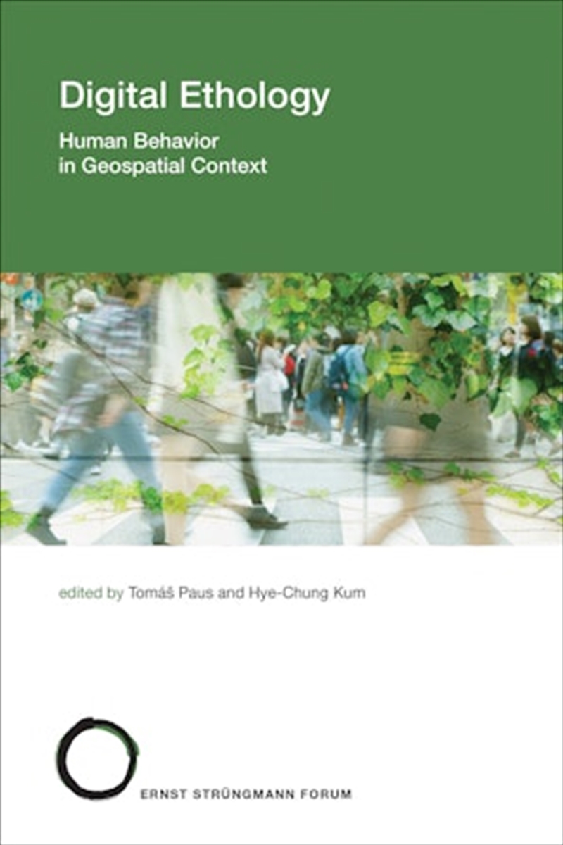 Digital Ethology: Human Behavior In Geospatial Context/Product Detail/Society & Culture