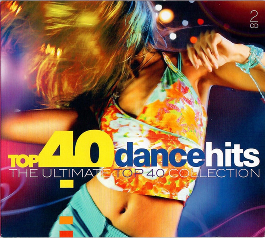 Top 40: Dance Hits/Product Detail/Dance