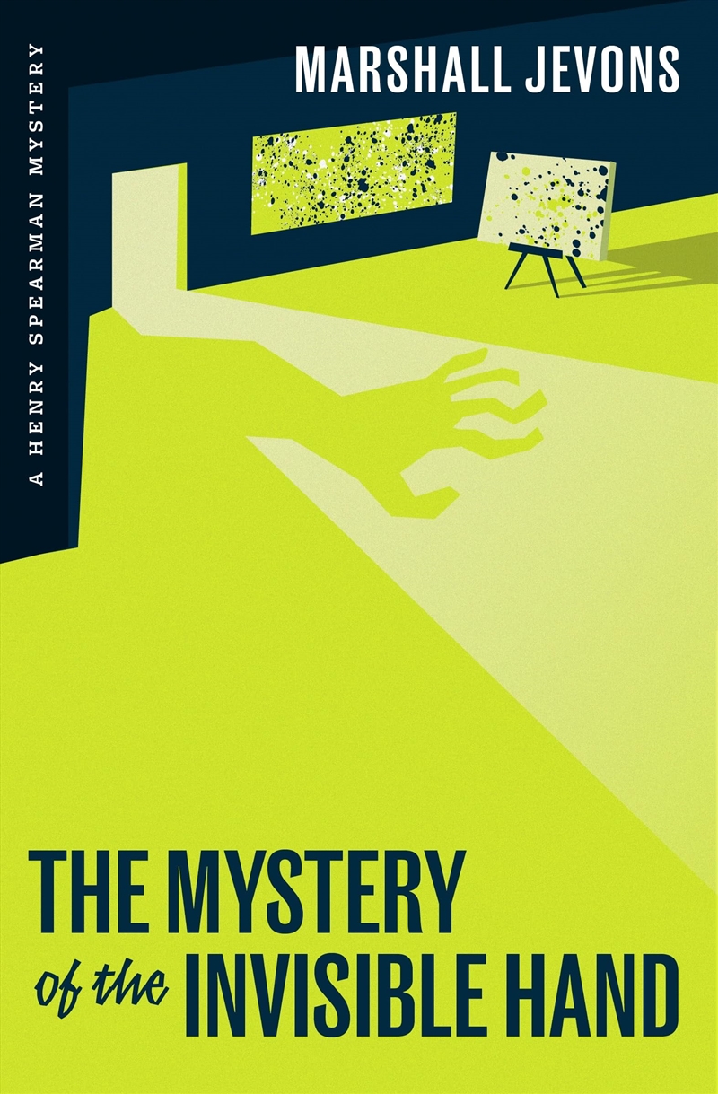 The Mystery Of The Invisible Hand: A Henry Spearman Mystery/Product Detail/Crime & Mystery Fiction
