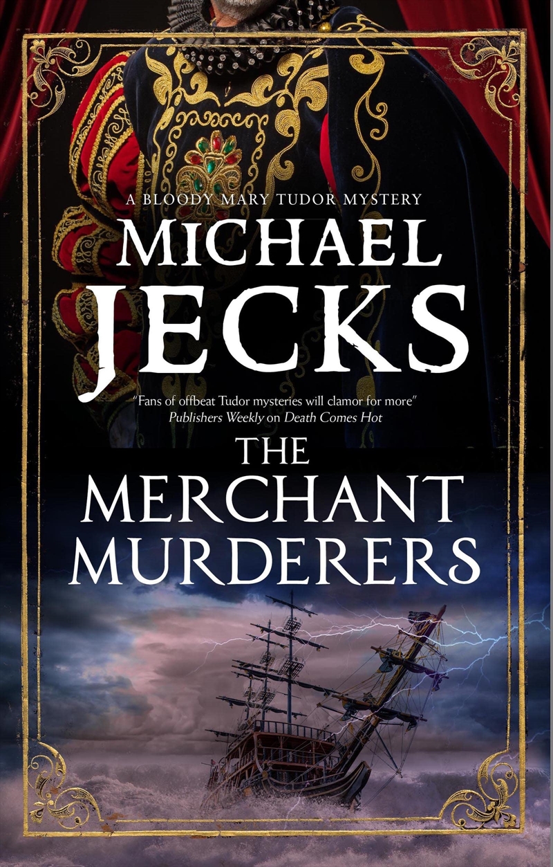 The Merchant Murderers (A Bloody Mary Tudor Mystery, 7)/Product Detail/Crime & Mystery Fiction