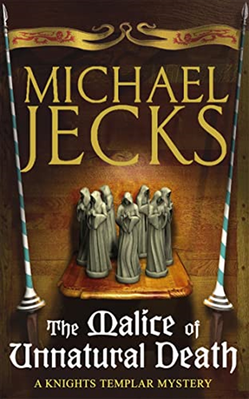 The Malice Of Unnatural Death (Knights Templar)/Product Detail/Crime & Mystery Fiction