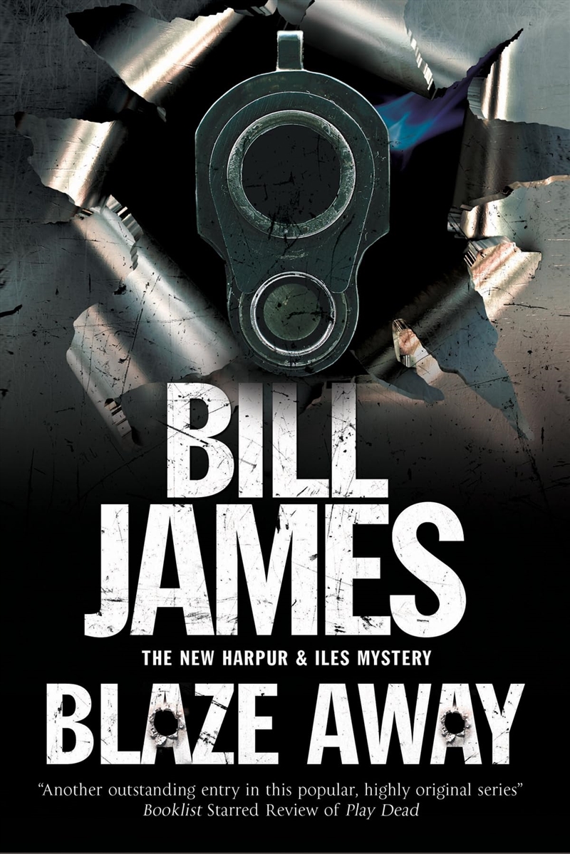 Blaze Away (A Harpur & Iles Mystery, 32)/Product Detail/Crime & Mystery Fiction