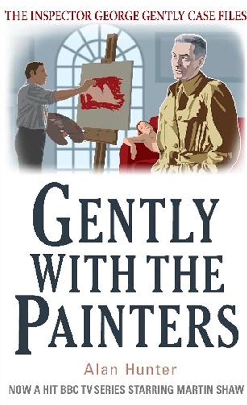 Gently With The Painters (Inspector George Gently)/Product Detail/Crime & Mystery Fiction