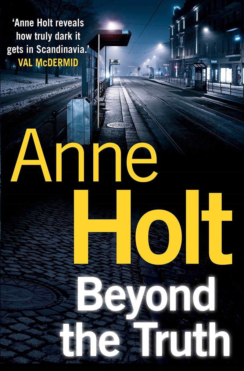 Beyond The Truth (Hanne Wilhelmsen Series) [Paperback] [Oct 06, 2016] Holt Anne/Product Detail/Crime & Mystery Fiction