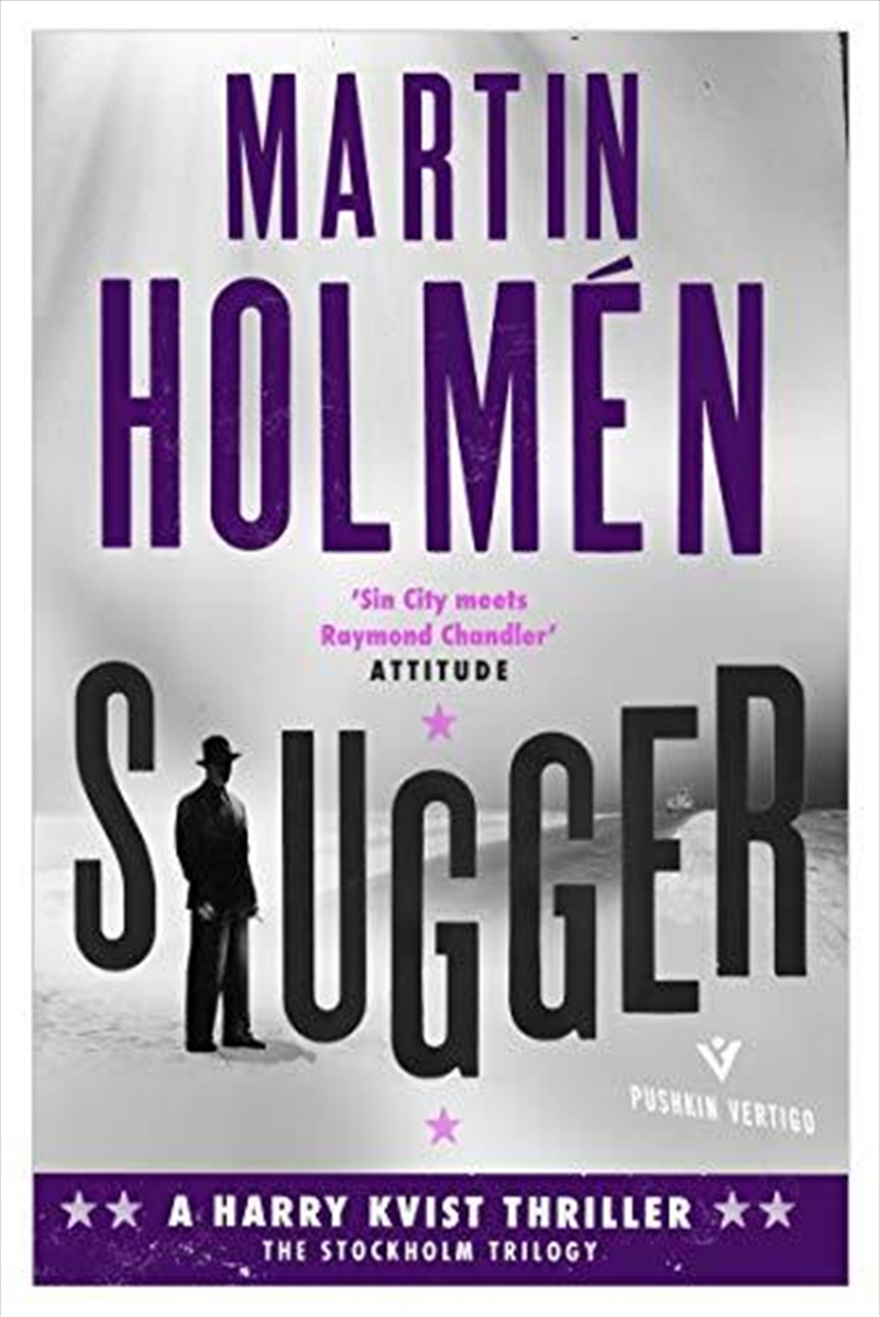 Slugger: The Stockholm Trilogy: Volume Three (Pushkin Vertigo)/Product Detail/Crime & Mystery Fiction