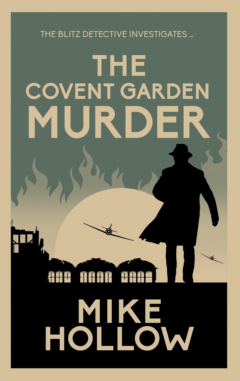 The Covent Garden Murder: The Compelling Wartime Murder Mystery (Blitz Detective)/Product Detail/Crime & Mystery Fiction