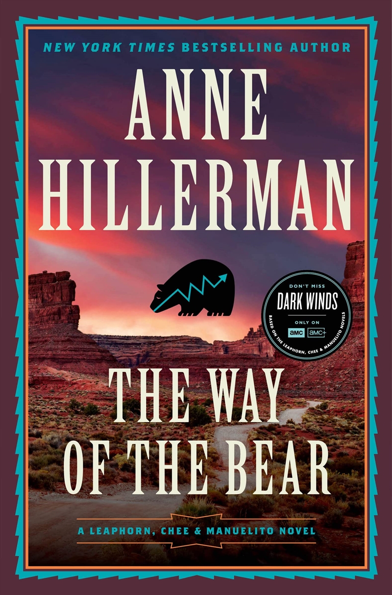 The Way Of The Bear: A Novel (A Leaphorn, Chee & Manuelito Novel, 8)/Product Detail/Crime & Mystery Fiction