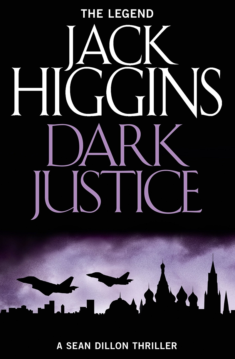 Dark Justice (Sean Dillon)/Product Detail/Crime & Mystery Fiction