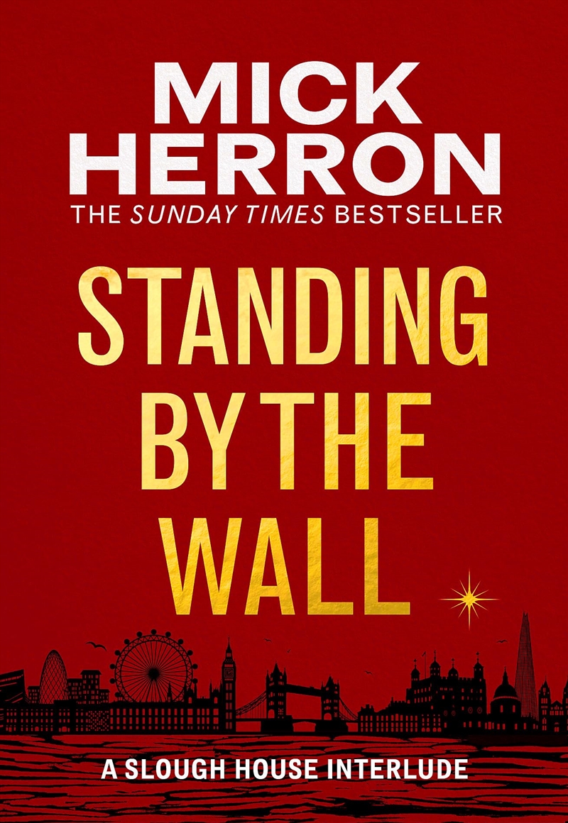 Standing by the Wall : A Slough House Interlude Paperback Mick Herron/Product Detail/Crime & Mystery Fiction