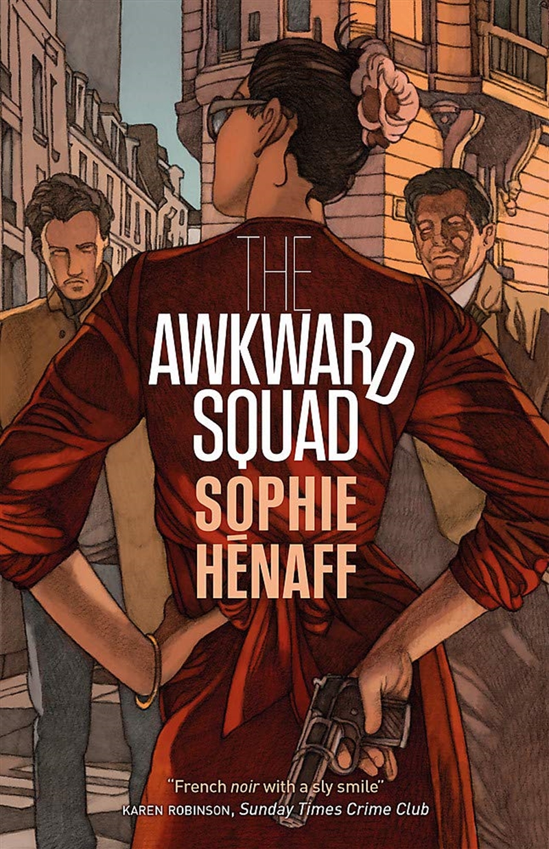 The Awkward Squad (Maclehose Press Editions)/Product Detail/Crime & Mystery Fiction