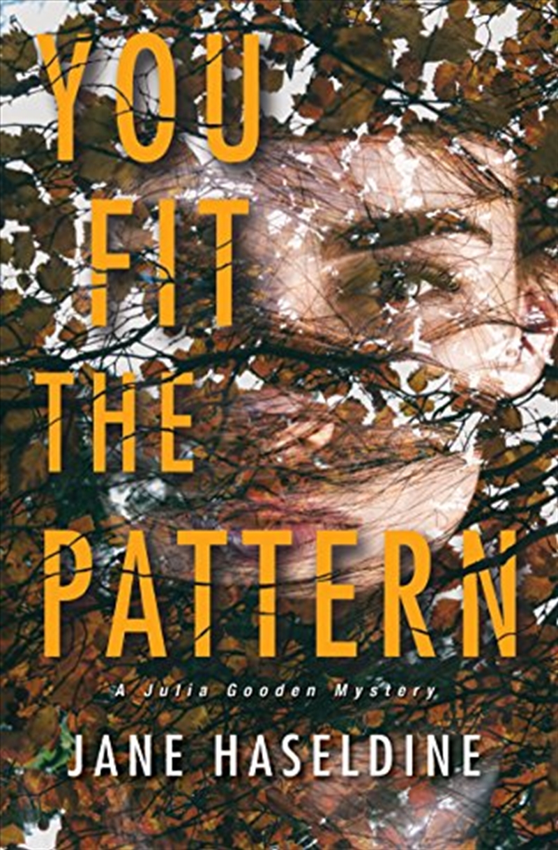 You Fit The Pattern (A Julia Gooden Mystery)/Product Detail/Crime & Mystery Fiction