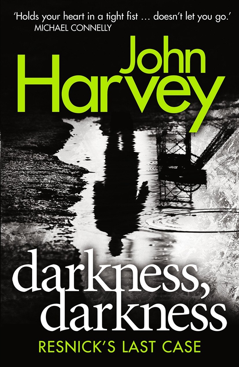 Darkness, Darkness: Resnick'S Last Case/Product Detail/Crime & Mystery Fiction