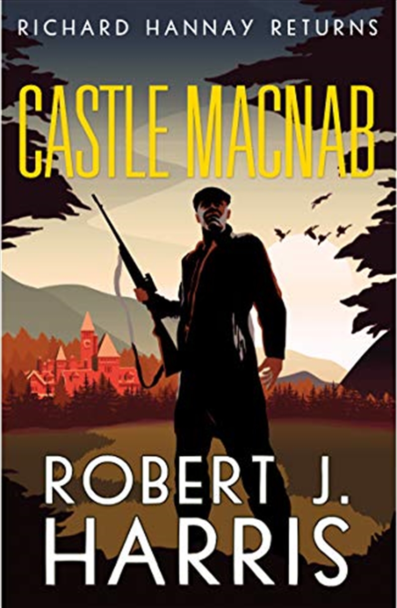 Castle Macnab: Richard Hannay Returns/Product Detail/Crime & Mystery Fiction