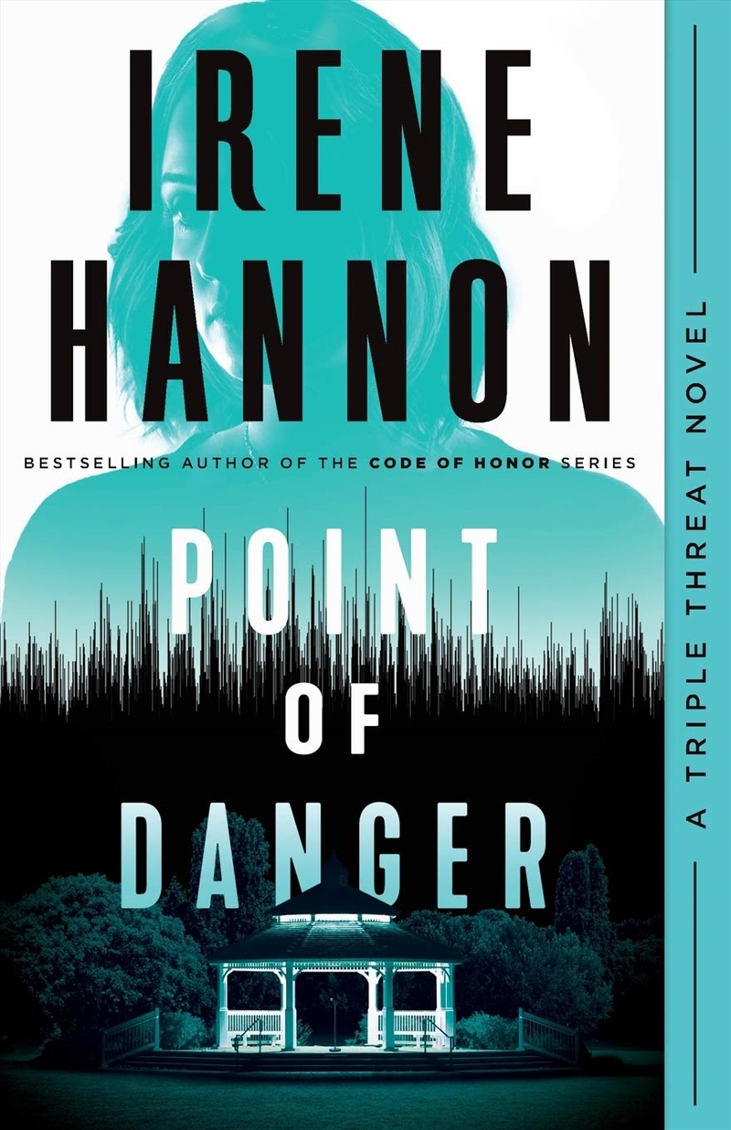 Point Of Danger: (A Clean Contemporary Romantic Suspense Thriller) (Triple Threat)/Product Detail/Crime & Mystery Fiction