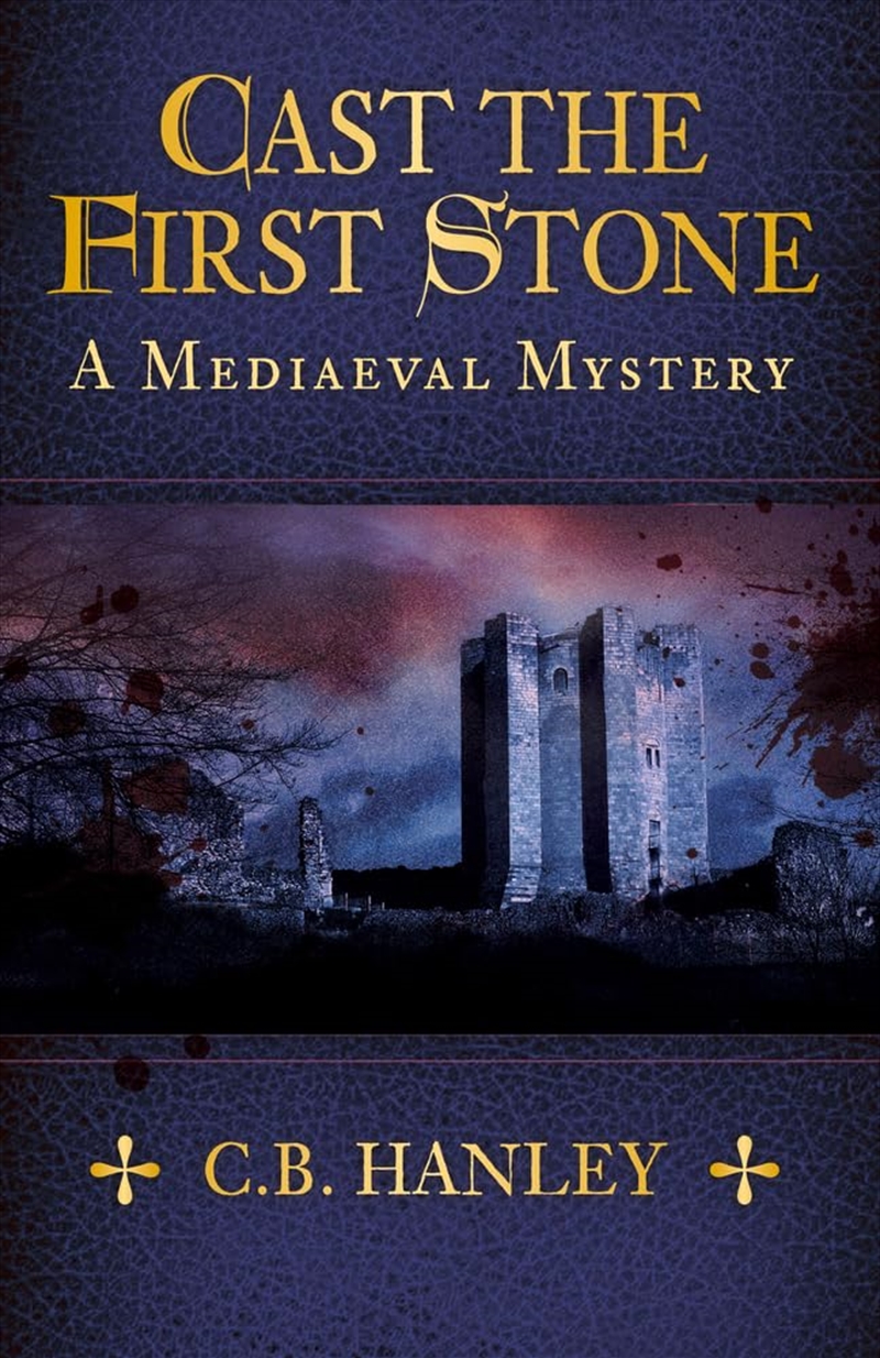 Cast The First Stone (A Mediaeval Mystery)/Product Detail/Crime & Mystery Fiction