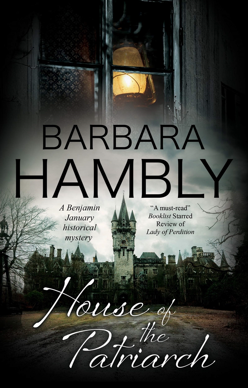 House Of The Patriarch, The (A Benjamin January Historical Mystery, 18)/Product Detail/Crime & Mystery Fiction