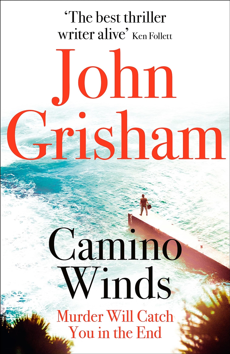 Camino Winds: The Ultimate Summer Murder Mystery From The Greatest Thriller Writer Alive (Camino Isl/Product Detail/Crime & Mystery Fiction