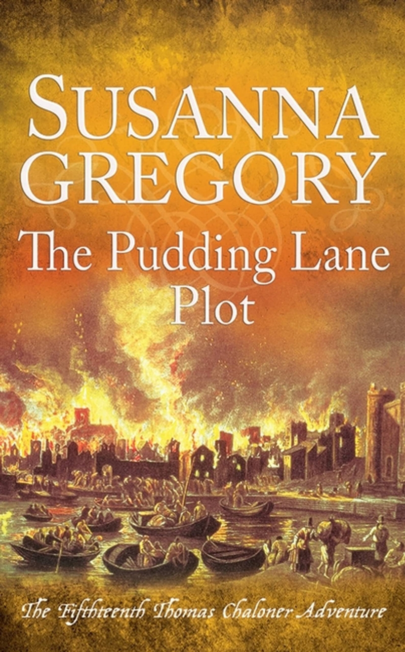 The Pudding Lane Plot: The Fifteenth Thomas Chaloner Adventure (Adventures Of Thomas Chaloner)/Product Detail/Crime & Mystery Fiction