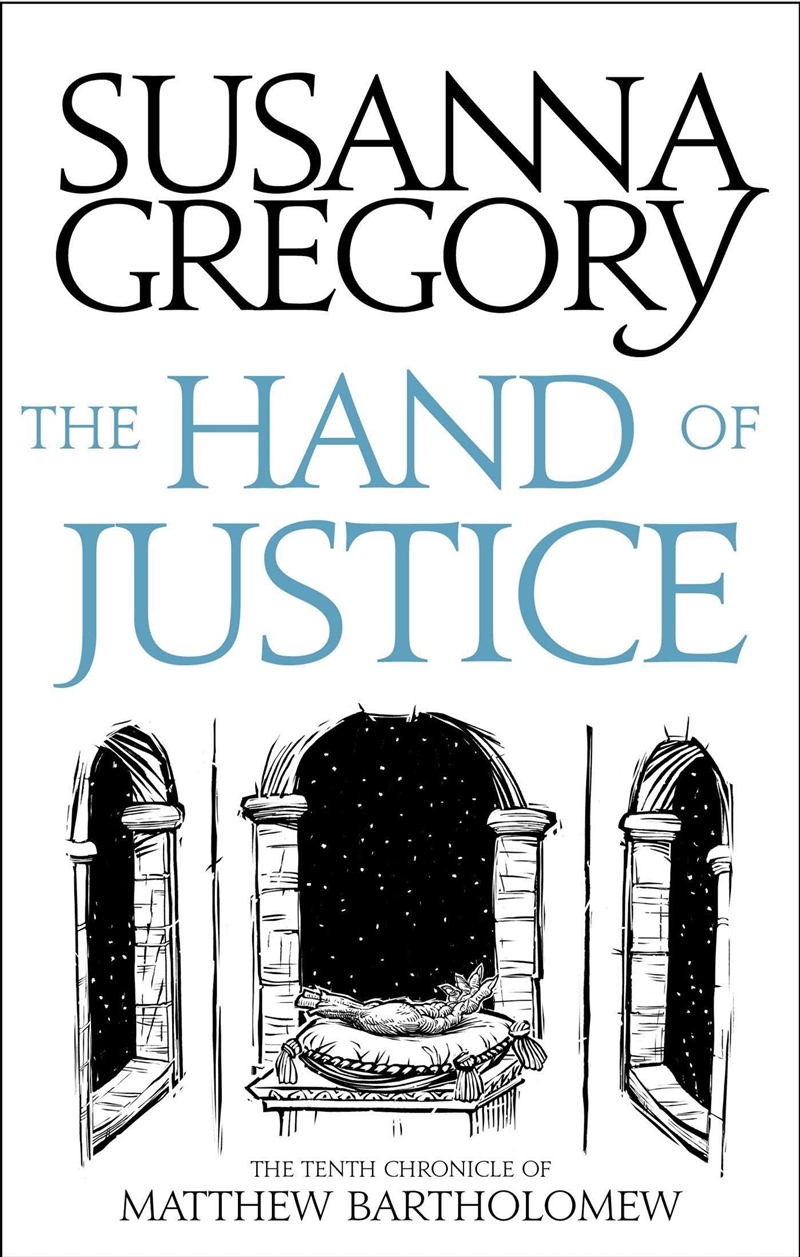 The Hand Of Justice: The Tenth Chronicle Of Matthew Bartholomew (Chronicles Of Matthew Bartholomew)/Product Detail/Crime & Mystery Fiction