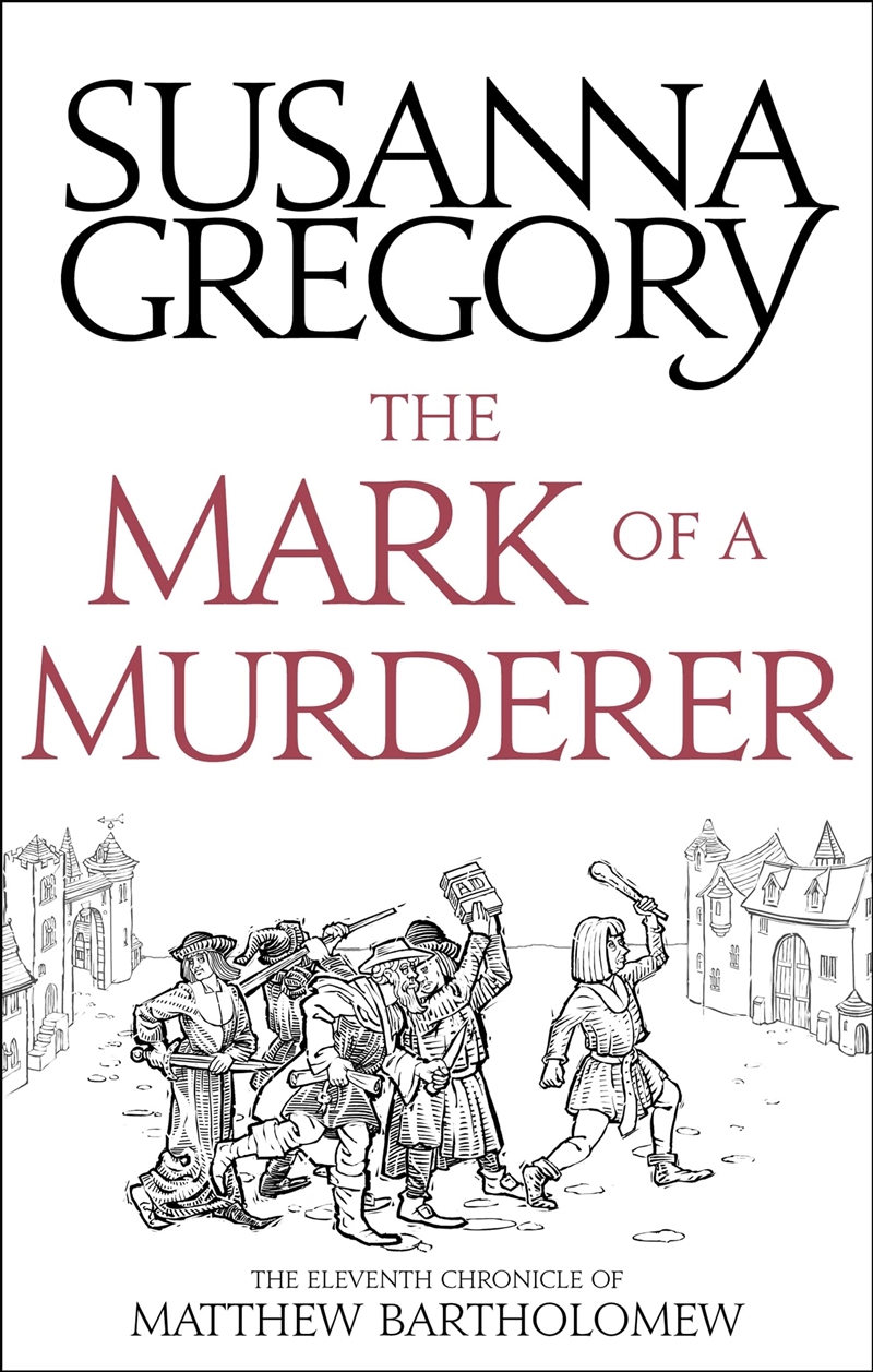 The Mark Of A Murderer: The Eleventh Chronicle Of Matthew Bartholomew (Chronicles Of Matthew Barthol/Product Detail/Crime & Mystery Fiction