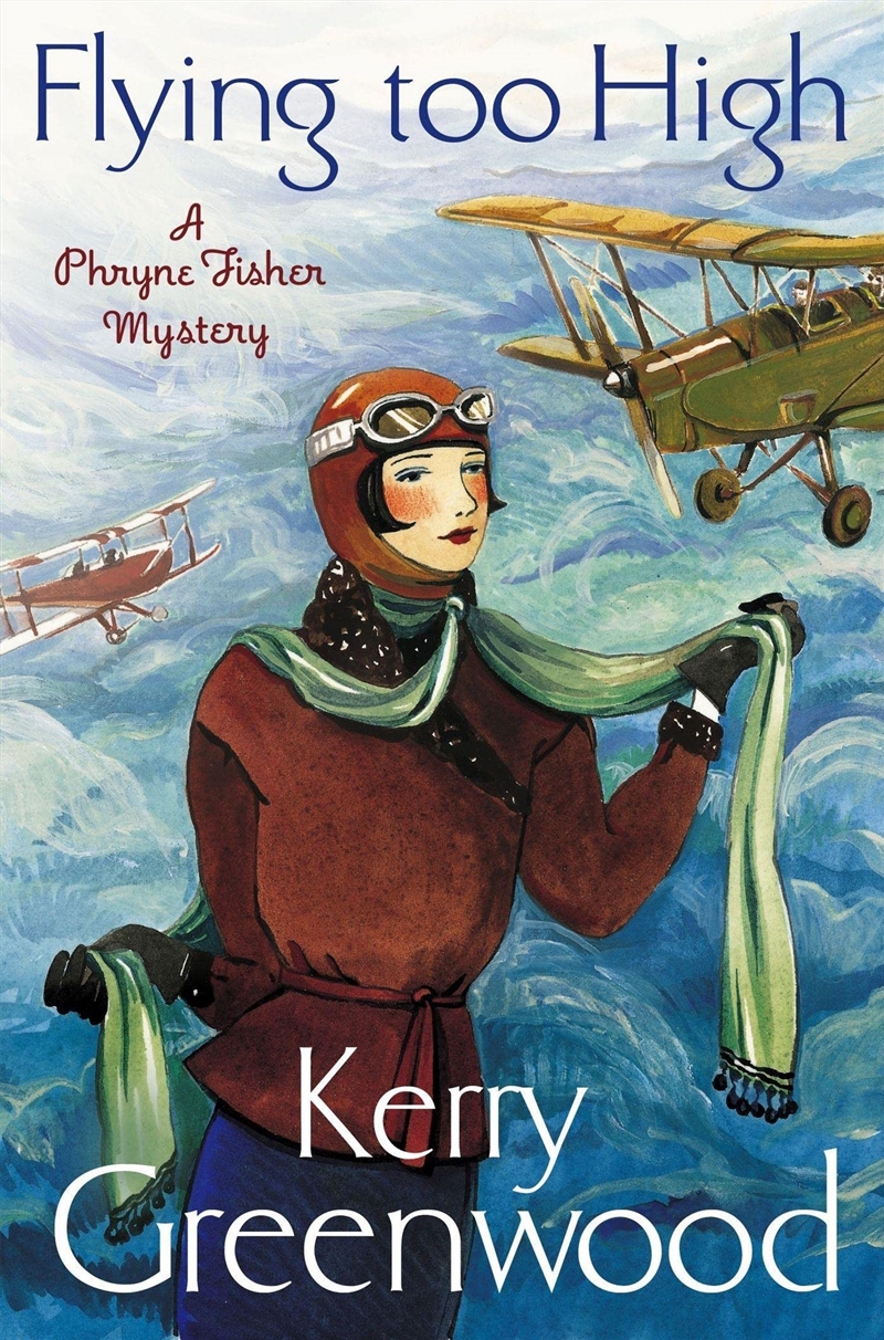 Flying Too High: Miss Phryne Fisher Investigates (A Phryne Fisher Mystery)/Product Detail/Crime & Mystery Fiction