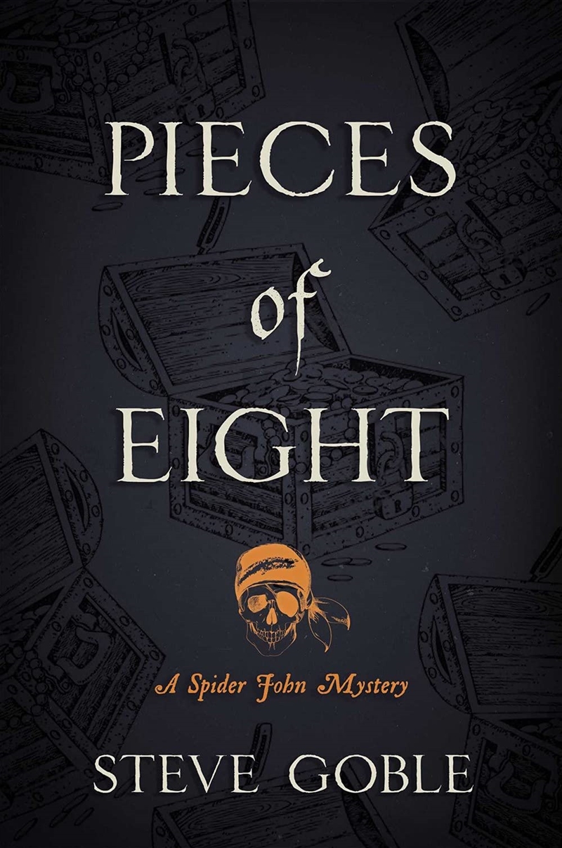 Pieces Of Eight (4) (A Spider John Mystery)/Product Detail/Crime & Mystery Fiction
