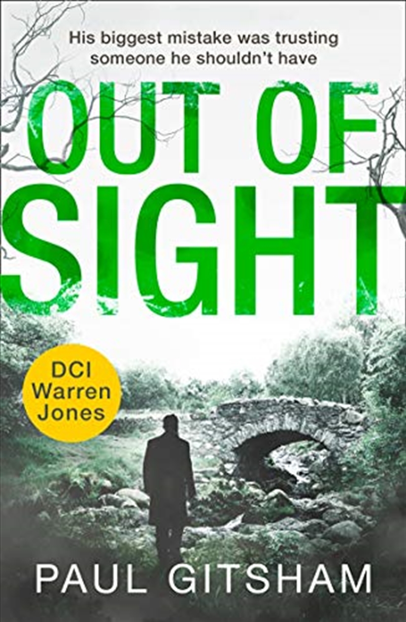 Out Of Sight: Don’T Miss The Next Gripping Dci Warren Jones Crime Thriller In 2021!: Book 7/Product Detail/Crime & Mystery Fiction