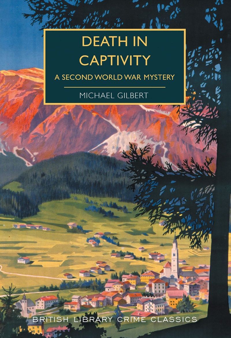 Death In Captivity: A Second World War Mystery (British Library Crime Classics)/Product Detail/Crime & Mystery Fiction