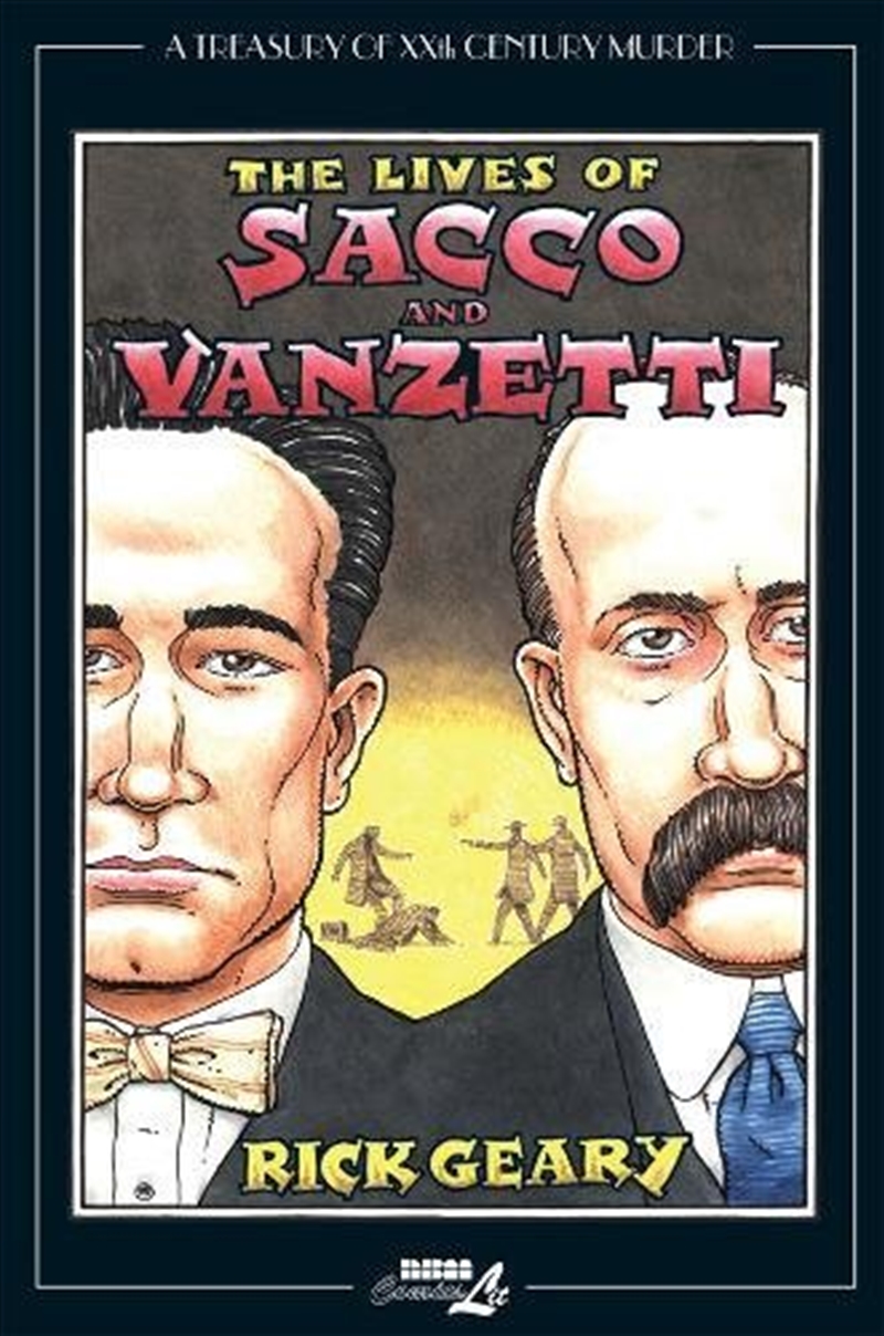 The Lives Of Sacco And Vanzetti (Treasury Of Xxth Century Murder)/Product Detail/Crime & Mystery Fiction