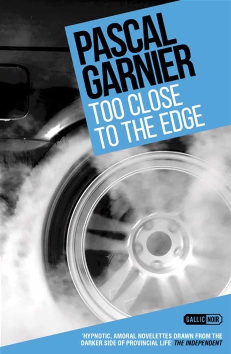 Too Close To The Edge: Shocking, Hilarious And Poignant Noir/Product Detail/Crime & Mystery Fiction