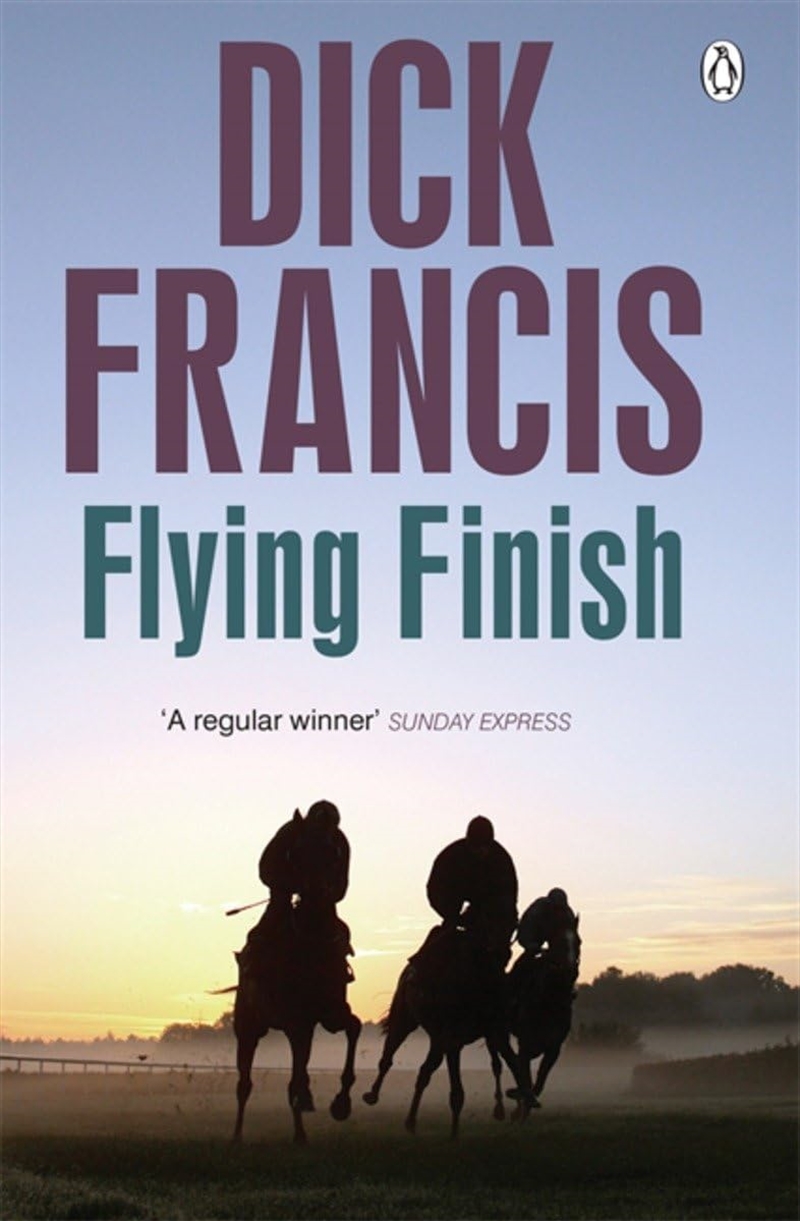 Flying Finish (Francis Thriller)/Product Detail/Crime & Mystery Fiction