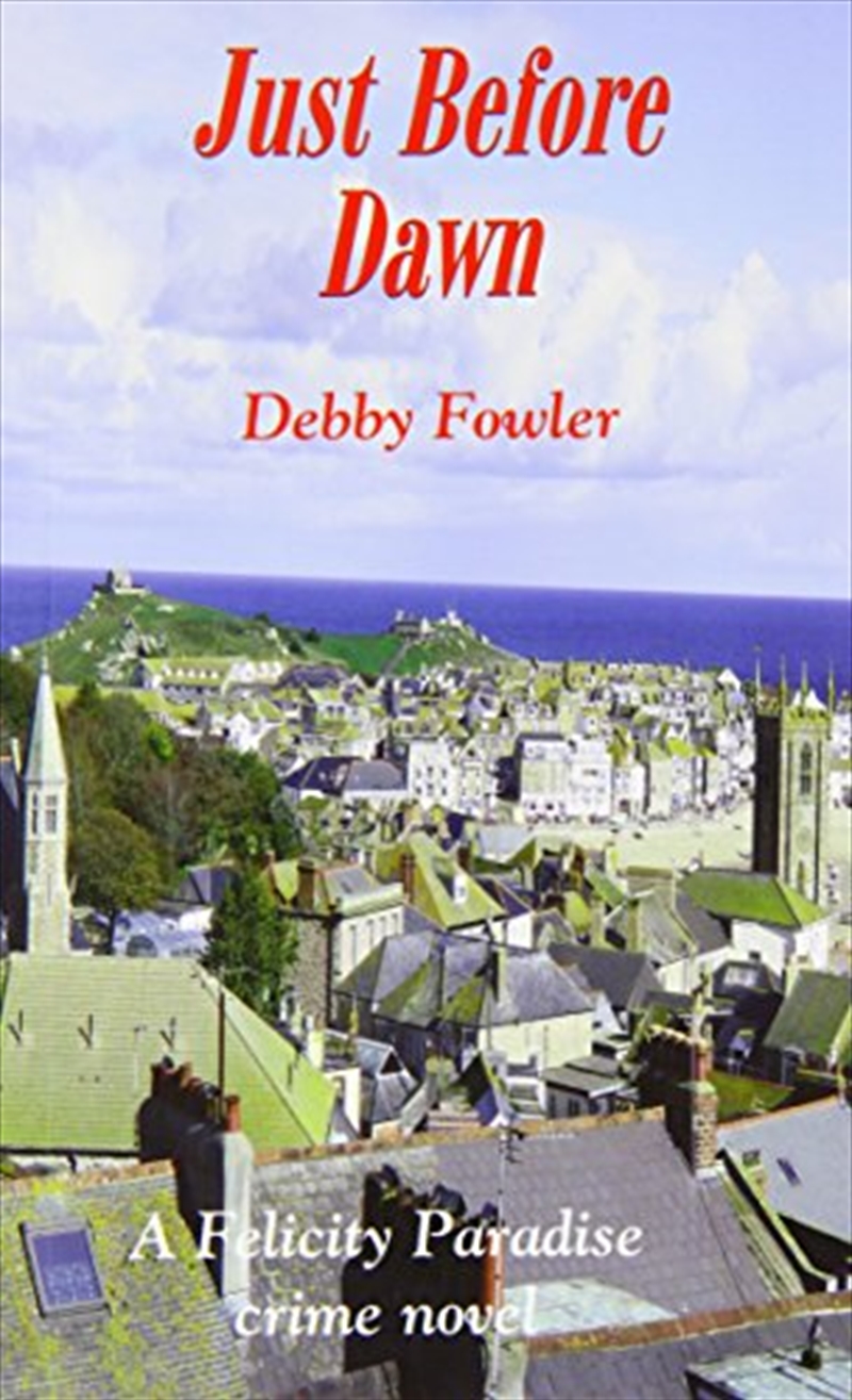 Just Before Dawn (Felicity Paradise Crime Novel)/Product Detail/Crime & Mystery Fiction
