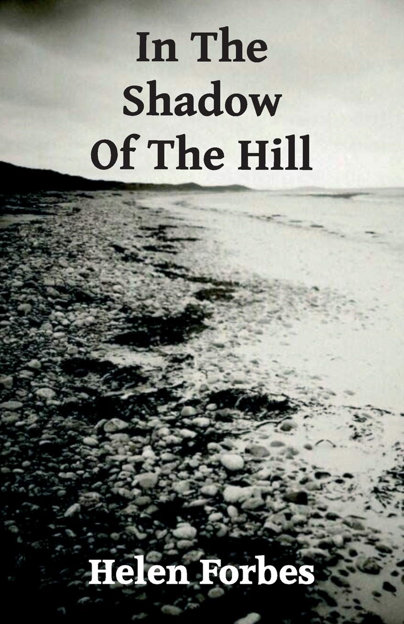In The Shadow Of The Hill (Detective Sergeant Joe Galbraith)/Product Detail/Crime & Mystery Fiction