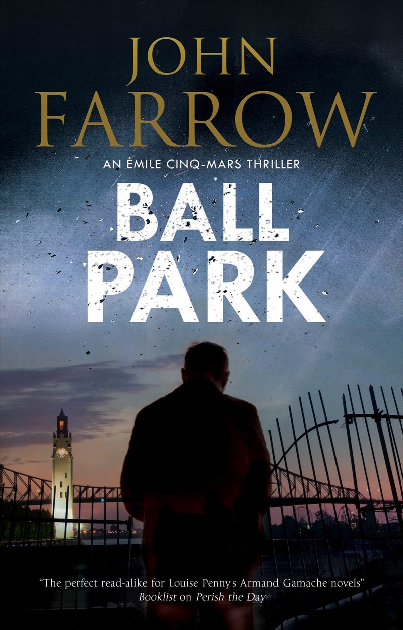 Ball Park (An Émile Cinq-Mars Thriller, 7)/Product Detail/Crime & Mystery Fiction