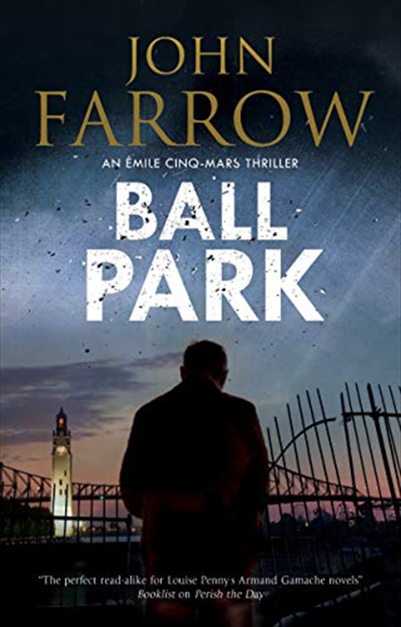 Ball Park (An Émile Cinq-Mars Thriller, 7)/Product Detail/Crime & Mystery Fiction