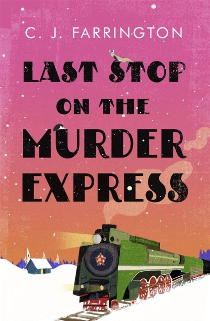 Last Stop On The Murder Express (The Olga Pushkin Mysteries)/Product Detail/Crime & Mystery Fiction