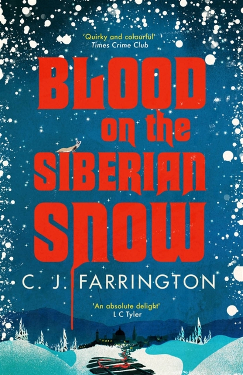 Blood On The Siberian Snow (The Olga Pushkin Mysteries)/Product Detail/Crime & Mystery Fiction