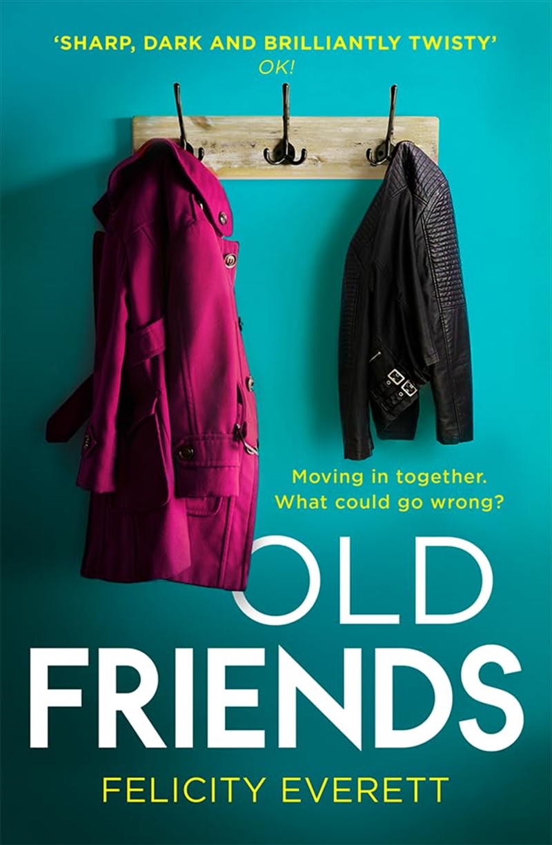 Old Friends: The Most Captivating Domestic Drama From The Author Of The Move And The People At Numbe/Product Detail/Crime & Mystery Fiction