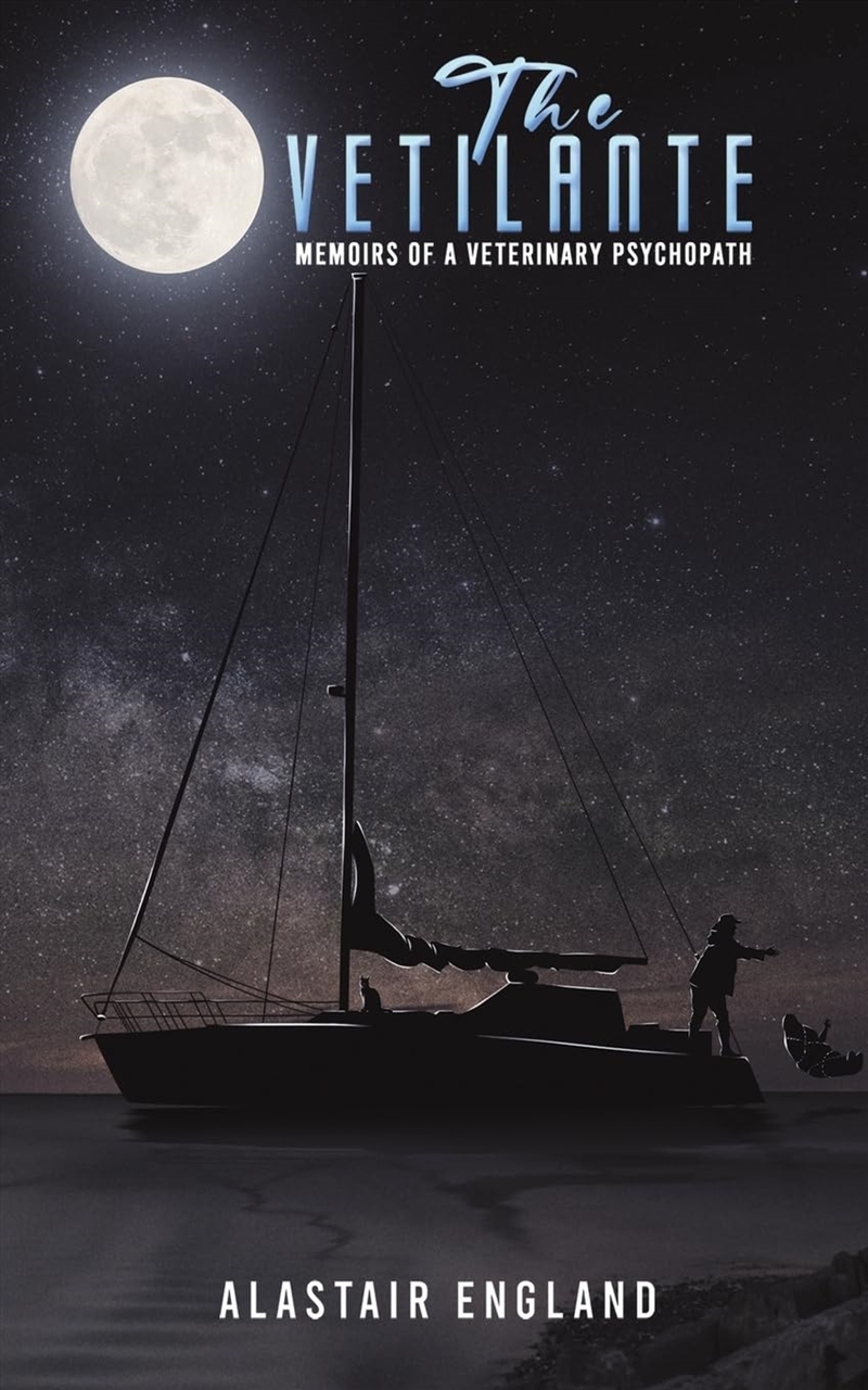 The Vetilante: Memoirs Of A Veterinary Psychopath/Product Detail/Crime & Mystery Fiction